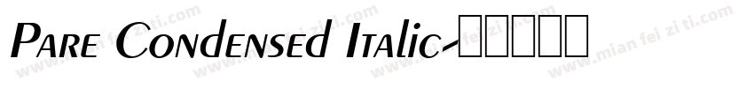 Pare Condensed Italic字体转换